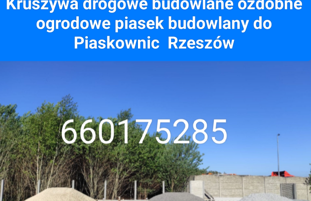 Piasek płukany ostry czysty Rzeszów Tyczyn 660175285 - Zdjęcie 1