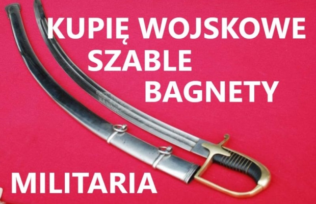 KUPIĘ WOJSKOWE SZABLE,BAGNETY,KORDZIKI,NOŻE,MILITARIA - Zdjęcie 1