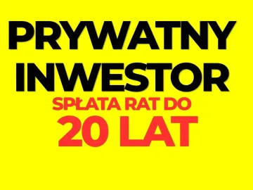 Prywatny inwestor raty notarialne do 20 lat