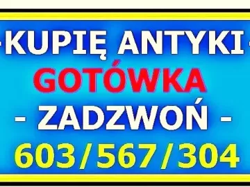 KUPIĘ ANTYKI Konin STAROCIE / DOJADĘ -  Skup ANTYKÓW Konin !