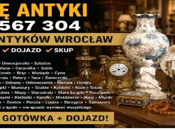 Zdjęcie: KUPIĘ ANTYKI - 603 567 304 - NAJWYŻSZE CENY W REGIONIE !!!